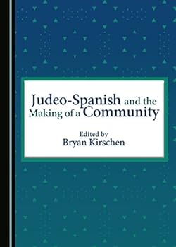 Hardcover Judeo-Spanish and the Making of a Community Book