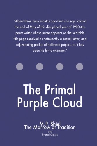 The Primal Purple Cloud