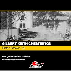 Der Spieler und das Mädchen Audiolibro Por Gilbert Keith Chesterton arte de portada