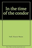In the time of the condor B0007FZFEY Book Cover