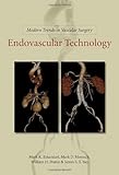 Endovascular Technology (Modern Trends in Vascular Surgery)