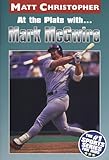 At the Plate with...Marc McGwire (Sports Bio Bookshelf)