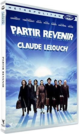 Partir revenir 1985 DVD le chef-d'œuvre dramatique de Claude Lelouch