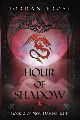 Hour of Shadow (New Dawn's Light)