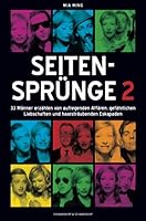 Seitensprünge 2: 33 Männer erzählen von aufregenden Affären, gefährlichen Liebschaften und haarsträubenden Eskapaden (German Edition) 3896029991 Book Cover