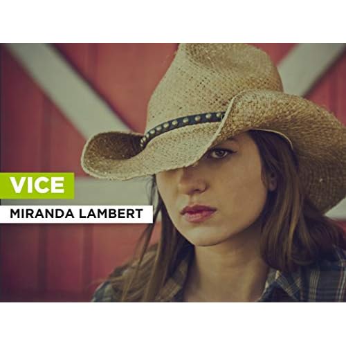 Vice al estilo de Miranda Lambert