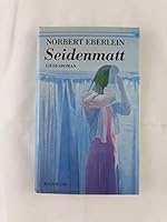 Seidenmatt: Liebesroman 3251001558 Book Cover