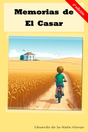 Memorias de 'El Casar'