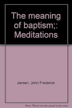 Hardcover The meaning of baptism;: Meditations Book