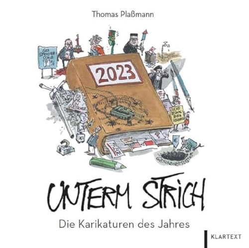 Preisvergleich Produktbild Unterm Strich 2023: Die Karikaturen des Jahres