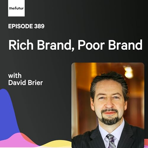 Rich Brand, Poor Brand w/ David Brier | Ep 389 cover art