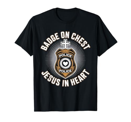 Christian Cop Jesus Christ Policeman Law Enforcement Police T-Shirt