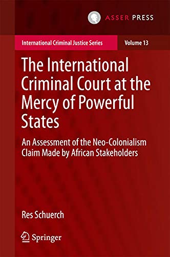 Buy The International Criminal Court at the Mercy of Powerful States — BookShops.in
