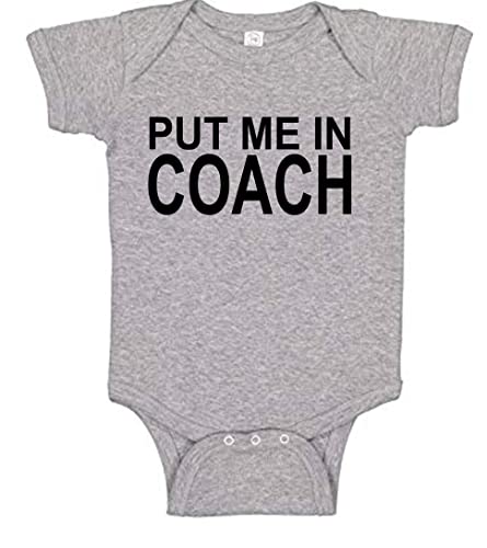 Sports Fan Put Me In Coach Baby Bodysuit Girls or Boys New Born Grey