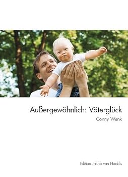 Hardcover Aussergewoehnlich: Vaeterglueck [German] Book