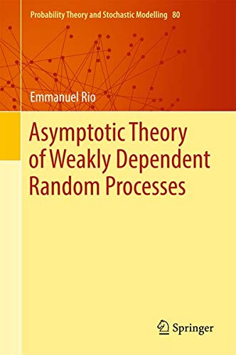 Buy Asymptotic Theory of Weakly Dependent Random Processes — BookShops.in