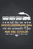  Ich bin ein Modelleisenbahn Opa: Modelleisenbahn NOTIZBUCH  Format 6x9\