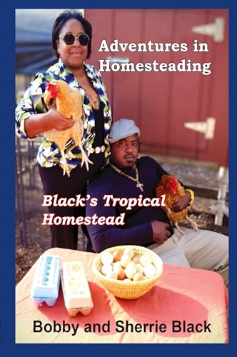 Adventures in Homesteading