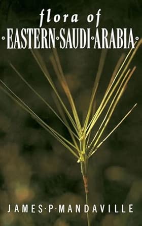 Flora Of Eastern Saudi Arabia: 1 book cover