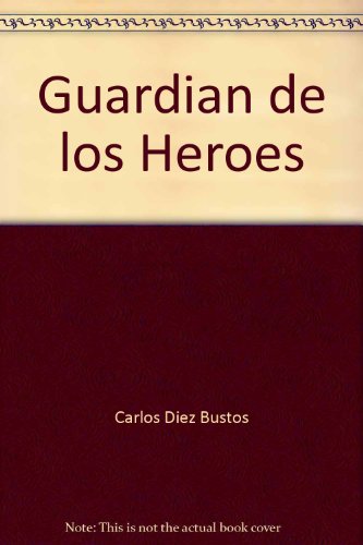 Guardian de los Heroes