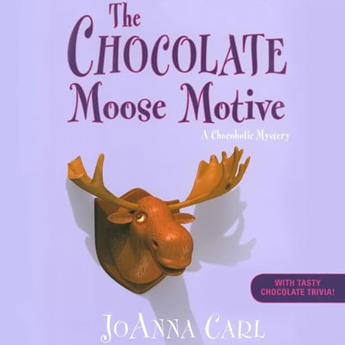 The Chocolate Moose Motive Audiolivro Por JoAnna Carl capa
