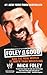 Foley is Good: And the Real World is Faker Than Wrestling