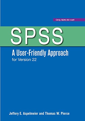 SPSS A User-Friendly Approach for Version 22 view 2