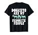 Donkey are my favorite People Donkey Lover T-Shirt