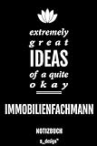 Notizbuch für Immobilienfachmänner / Immobilienfachmann / Immobilienfachfrau: Originelle Geschenk-Idee [120 Seiten liniertes blanko Papier]