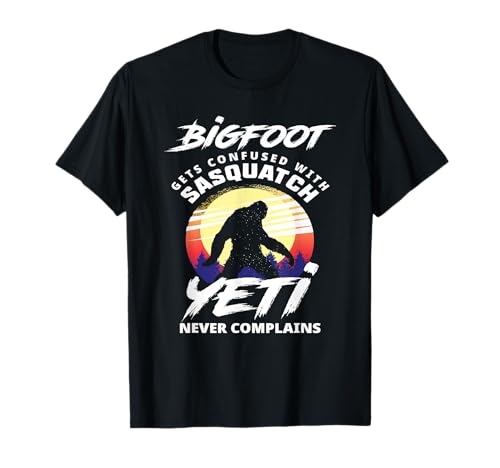 Bigfoot se confunde con Sasquatch Yeti nunca se queja Camiseta
