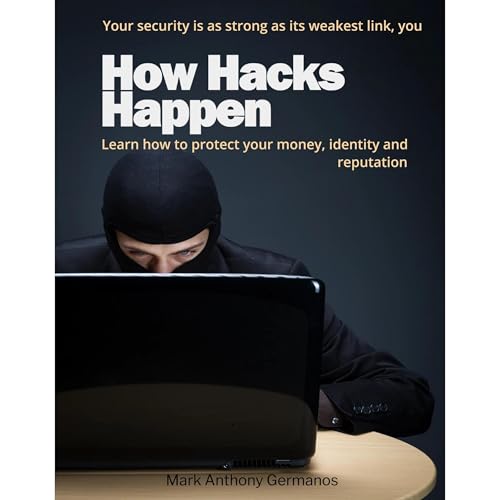 Audiobook: How Hacks Happen by Mark Anthony Germanos, Holly Wolfe episode artwork