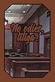 carrera universal 132 streckenplaner  No odies, litiga.: Cuaderno Amantes Justicia para Abogados, Jueces, Estudiantes y Profesores de Derecho para escribir pensamientos y notas (Diario Líneas Vacío Regalo Mujer Hombre)