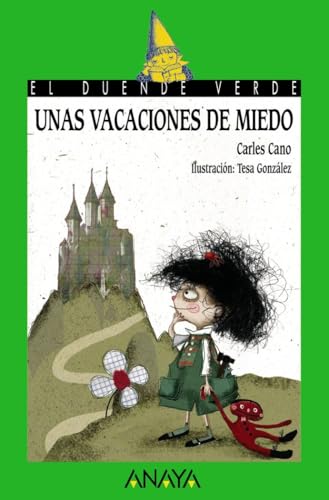 Unas Vacaciones De Miedo Literatura Infantil - El Duende Verde