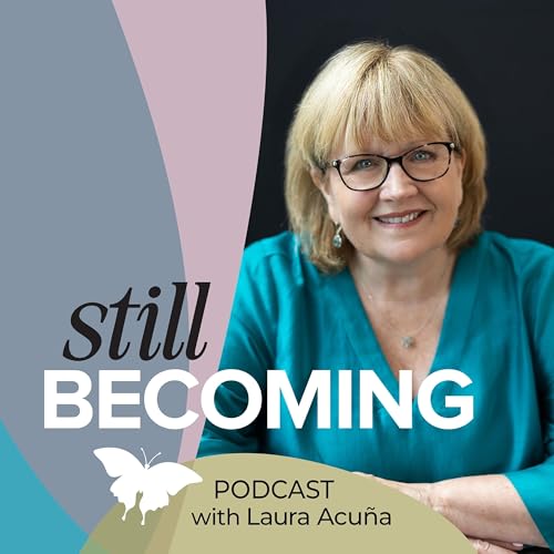 Still Becoming: Helping You Move From Where You Are to Where You Want to Be Titelbild