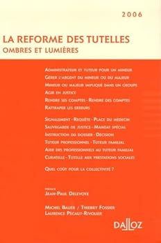 Paperback La réforme des tutelles. Ombres et lumières - 1ère éd.: Ombres et lumières [French] Book