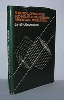 Hardcover Numerical Optimization Techniques for Engineering Design: With Applications (MCGRAW HILL SERIES IN MECHANICAL ENGINEERING) Book