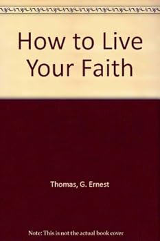Hardcover How To Live Your Faith Book