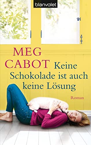 Keine Schokolade ist auch keine Lösung: Roman [German] 3442382203 Book Cover