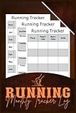 Monthly Running Tracker Log: A Simple & Elegant Daily/Weekly/Monthly Running Tracker Notebook to Keep Track Your Daily Runs, Route, Distance, Time, ... and Note  Small Handy Size: 6\"x9\", 100 Pages
