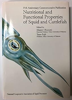 Hardcover Nutritional and Functional Properties of Squid and Cuttlefish Book