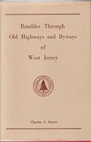 Rambles through old highways and byways of West Jersey B0006BP3E6 Book Cover