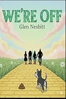 We're Off B0D83B8LGC Book Cover