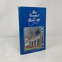 The Greatest of Them All (History of The Waldorf-Astoria) 0811904814 Book Cover