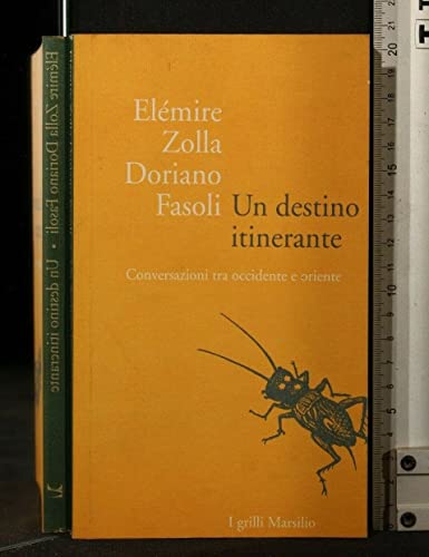 Un destino itinerante. Conversazioni tra Occidente...