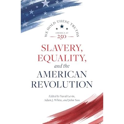 Slavery, Equality, and the American Revolution