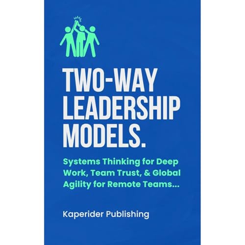 Two-Way Leadership Models Audiobook By Daniel Stouffer cover art