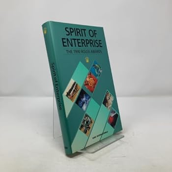 Spirit of enterprise: The 1990 Rolex Awards