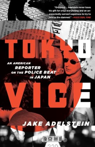 Tokyo Vice: An American...