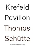  Thomas Schütte: Krefeld Pavillon (Zeitgenössische Kunst)
