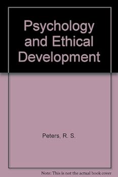 Paperback Psychology and ethical development: A collection of articles on psychological theories, ethical development and human understanding Book